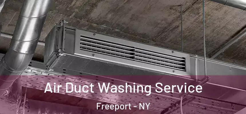 Air Duct Washing Service Freeport - NY