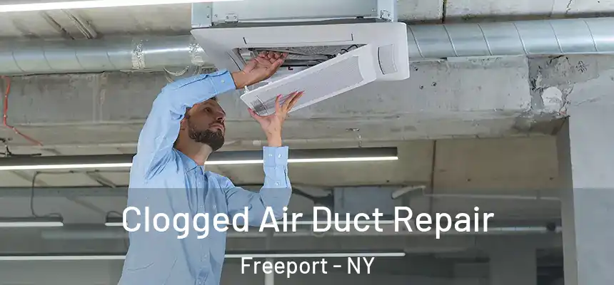  Clogged Air Duct Repair Freeport - NY