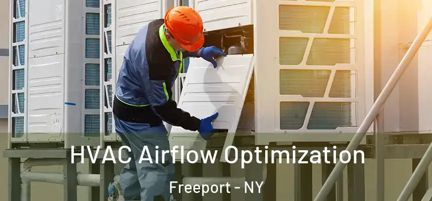 HVAC Airflow Optimization Freeport - NY