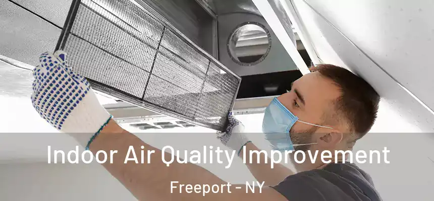  Indoor Air Quality Improvement Freeport - NY