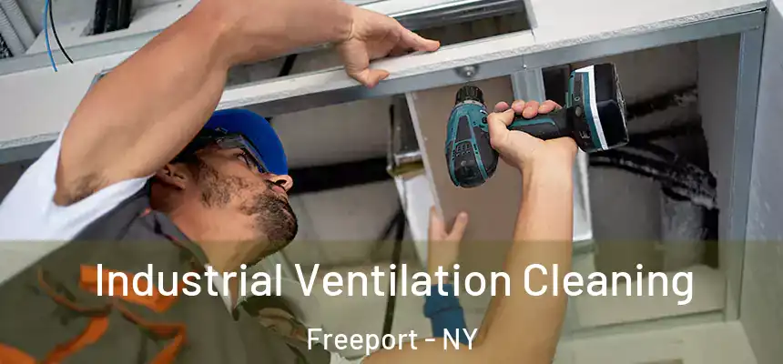  Industrial Ventilation Cleaning Freeport - NY