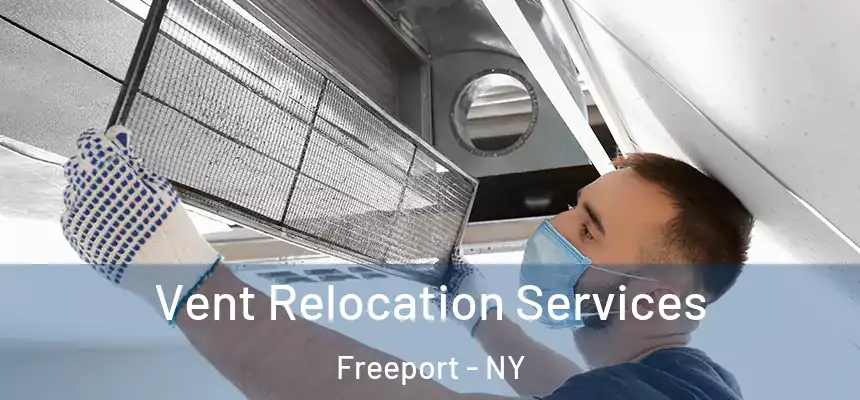  Vent Relocation Services Freeport - NY